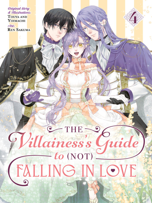 Cover image for The Villainess's Guide to (Not) Falling in Love, Volume 4